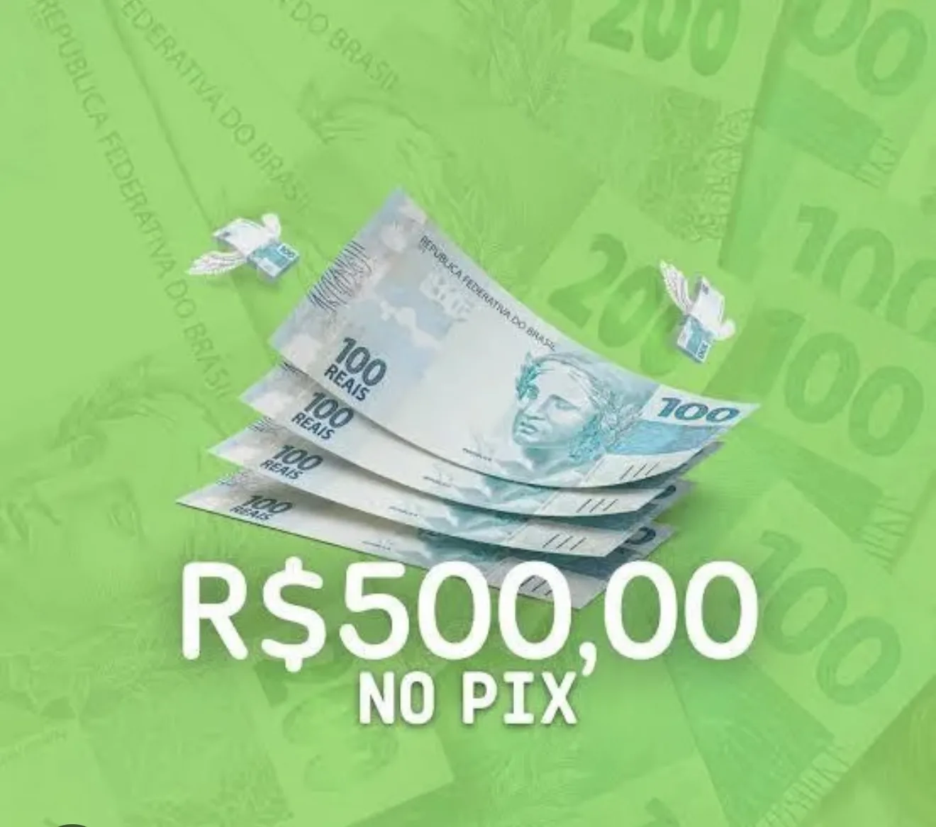 500 reais no pix