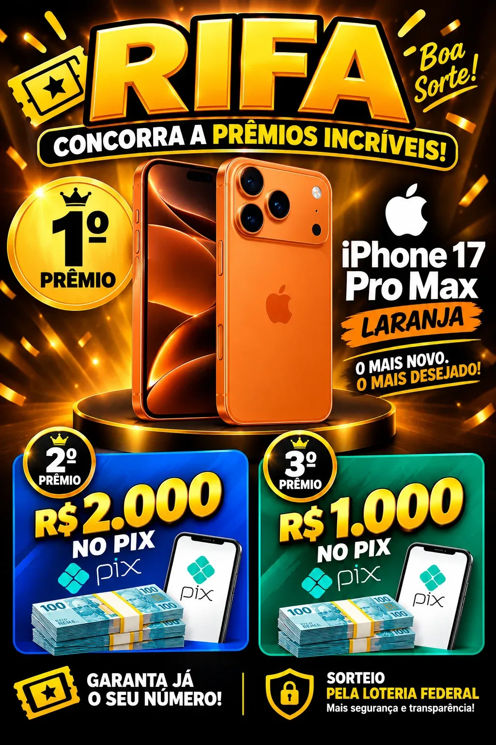 01 iPhone 17 ou 10 mil no Pix